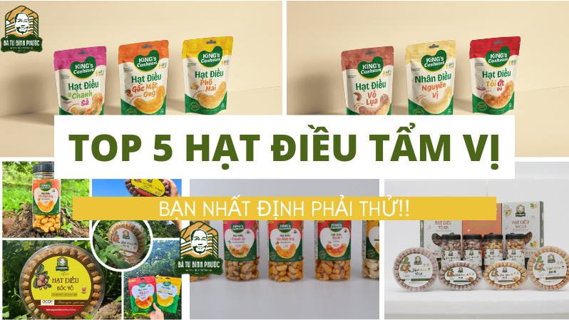 Top 5 hạt điều tẩm vị ngon nhất bạn phải thử ngay!
